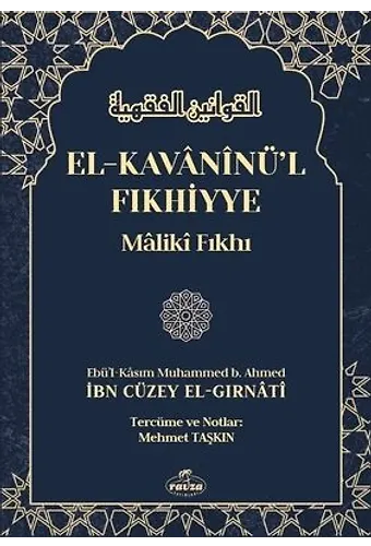 El-Kavaninü'l Fıkhiyye Maliki Fıkhı (2 Cilt)