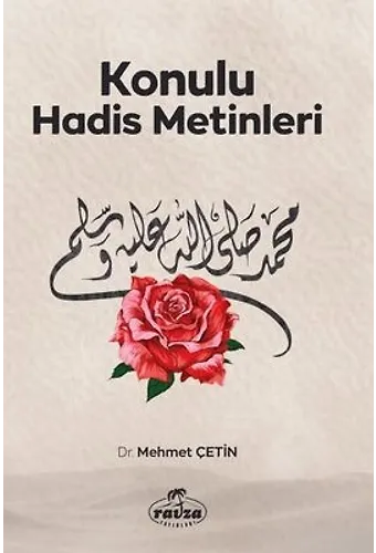 Konulu Hadis Metinleri