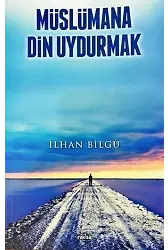 Müslümana Din Uydurmak