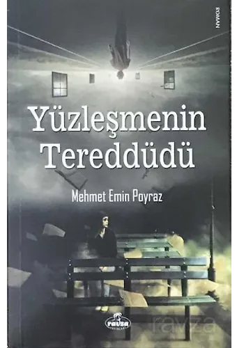 Yüzleşmenin Tereddüdü
