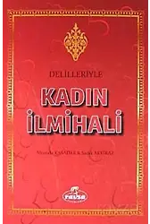 Delilleriyle Kadın İlmihali (Ciltli-Kitap Kağıdı)