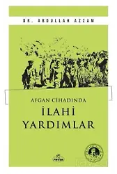 Afgan Cihadında İlahi Yardımlar