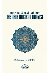 Rahman Sûresi Işığında İnsanın Hakikat Arayışı