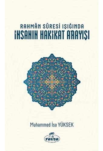 Rahman Sûresi Işığında İnsanın Hakikat Arayışı