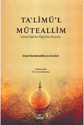 Talimül Müteallim / İslami Eğitim - Öğretim Metodu (Sadece Türkçe Açıklamalı)