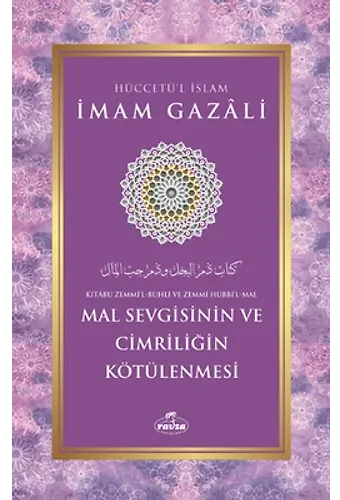 Mal Sevgisinin ve Cimriliğin Kötülenmesi
