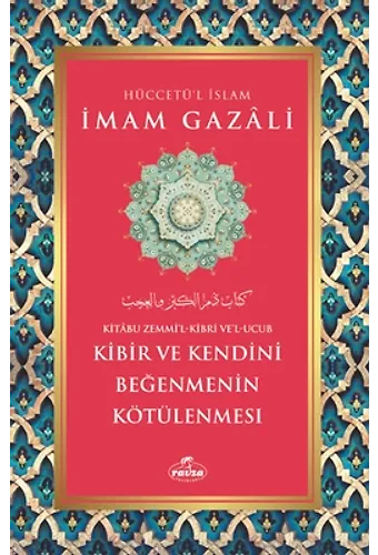 Kibir Ve Kendini Beğenmenin Kötülenmesi