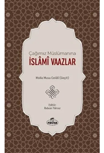Çağımız Müslümanına İslami Vaazlar