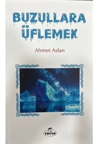 Buzullara Üflemek