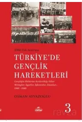 1960 Yılı Sonrası Türkiye'de Gençlik Hareketleri 3