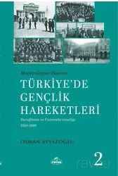 Modernleşme Dönemi Türkiye'de Gençlik Hareketleri 2