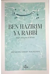 Ben Hazırım Ya Rabbi Hafız Adayının El Kitabı