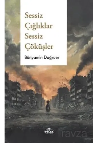 Sessiz Çığlıklar Sessiz Çöküşler
