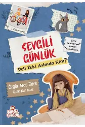 Sevgili Günlük / Deli Zeki Aslında Kim ?