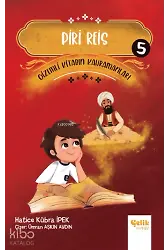 Piri Reis - Gi̇zemli̇ Ki̇tabın Kahramanları-5