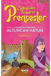 Kahraman Prenses - Altuncan Hatun