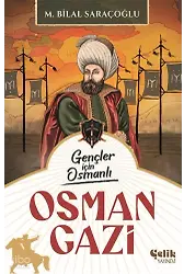 Osman Gazi - Gençler İçin Osmanlı (Harp Tarihi)