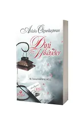 Ahlakı Olgunlaştıran Dini Hikayeler