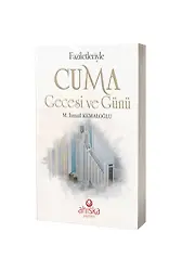 Faziletleriyle Cuma Gecesi ve Günü