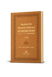 Heybetli Bir Osmanlı Allamesi Ali Haydar Efendi Hz. 1. Cilt - (Deri Cilt)