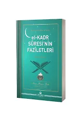 El Kadr Suresinin Faziletleri