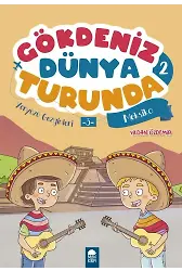 Yeryüzü Gezginleri Meksiko - Gökdeniz Dünya Turunda 2 - 2. Sınıf Hikaye Seti