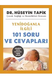 Yenidoğanla İlgili 101 Soru Ve Cevapları