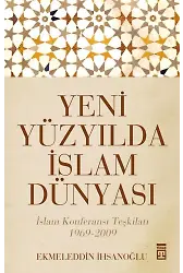 Yeni Yüzyılda İslam Dünyası