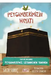 Yeni Bir Başlangıç - Peygamberimiz Sütannenin Yanında - Peygamberimizin Hayatı