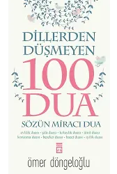 Dillerden Düşmeyen 100 Dua