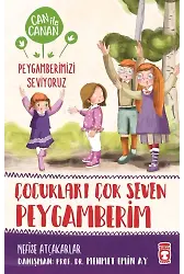 Çocukları Çok Seven Peygamberim - Can İle Canan Peygamberimizi Seviyoruz 2