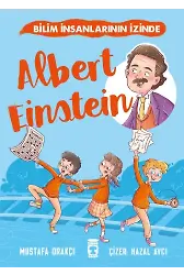 Albert Einstein - Bilim İnsanlarının İzinde
