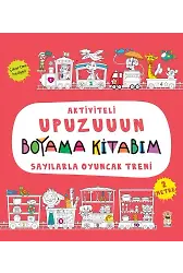 Aktiviteli Upuzuuun Boyama Kitabım - Sayılarla Oyuncak Treni