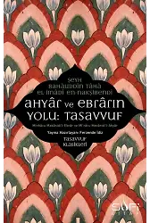Ahyar Ve Ebrarın Yolu: Tasavvuf