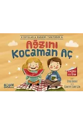 Ağzını Kocaman Aç - Duyularla Rabbimi Tanıyorum 4 (Pencereli Kitap)