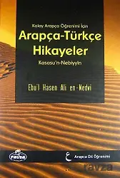 Kolay Arapça Öğrenimi İçin Arapça-Türkçe Hikayeler (Kasasu'n-Nebiyyin) (Ciltsiz)