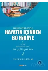 Türkçe Çevirileriyle Hayatın İçinden 60 Hikaye