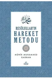 Resulullah'ın Hareket Metodu (Ciltli)