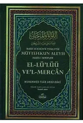 Buhari ve Müslim'in İttifak Ettiği Müttefekun Aleyh Hadis-i Şerifler (İthal Kağıt)