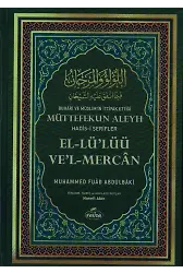 Buhari ve Müslim'in İttifak Ettiği Müttefekun Aleyh Hadis-i Şerifler