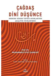 Çağdaş Dini Düşünce Modern Dönem Tefsir Akımlarının Analitik İncelenmesi