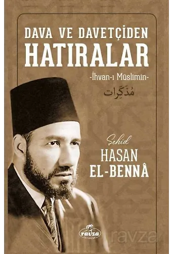 Dava ve Davetçiden Hatıralar (İhvan-ı Müslimin) (Ciltli)