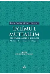Ta’limü’l Müteallim Ögretmen-Ögrenci Iliskileri (Türkçe-Arapça)
