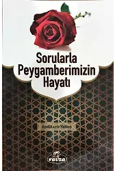 Sorularla Peygamberimizin Hayatı