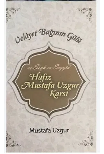 Velayet Bağının Gülü (Ciltli)