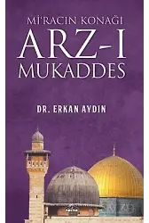 Mi'racın Konağı Arz-ı Mukaddes