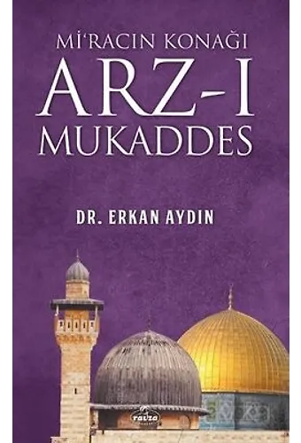 Miracın Konağı Arzı Mukaddes