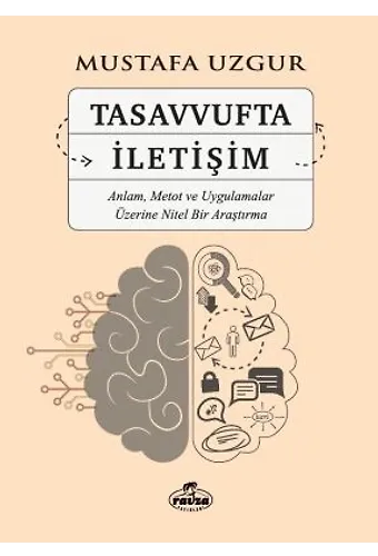 Tasavvufta İletişim Anlam, Metot ve Uygulamalar Üzerine Nitel Bir Araştırma