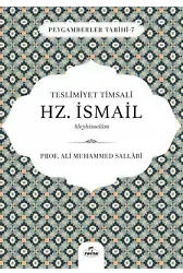 Teslimiyet Timsali Hz. İsmail Aleyhisselam