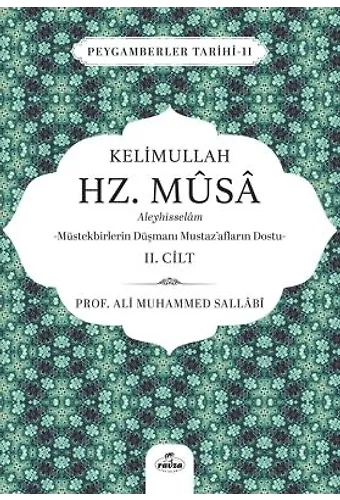 Kelimullah Hz. Musa Aleyhisselam (2. Cilt)
